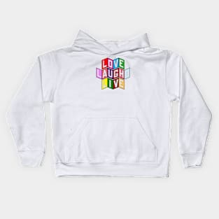 Love Laugh Live Kids Hoodie